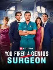 You Fired A Genius Surgeon - Full Movie