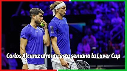 Se le complica la Laver Cup a Carlos Alcaraz