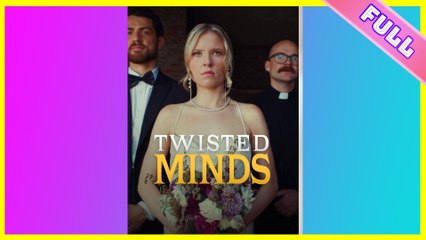 [Hot 2025🔥]Twisted Minds Full Movie