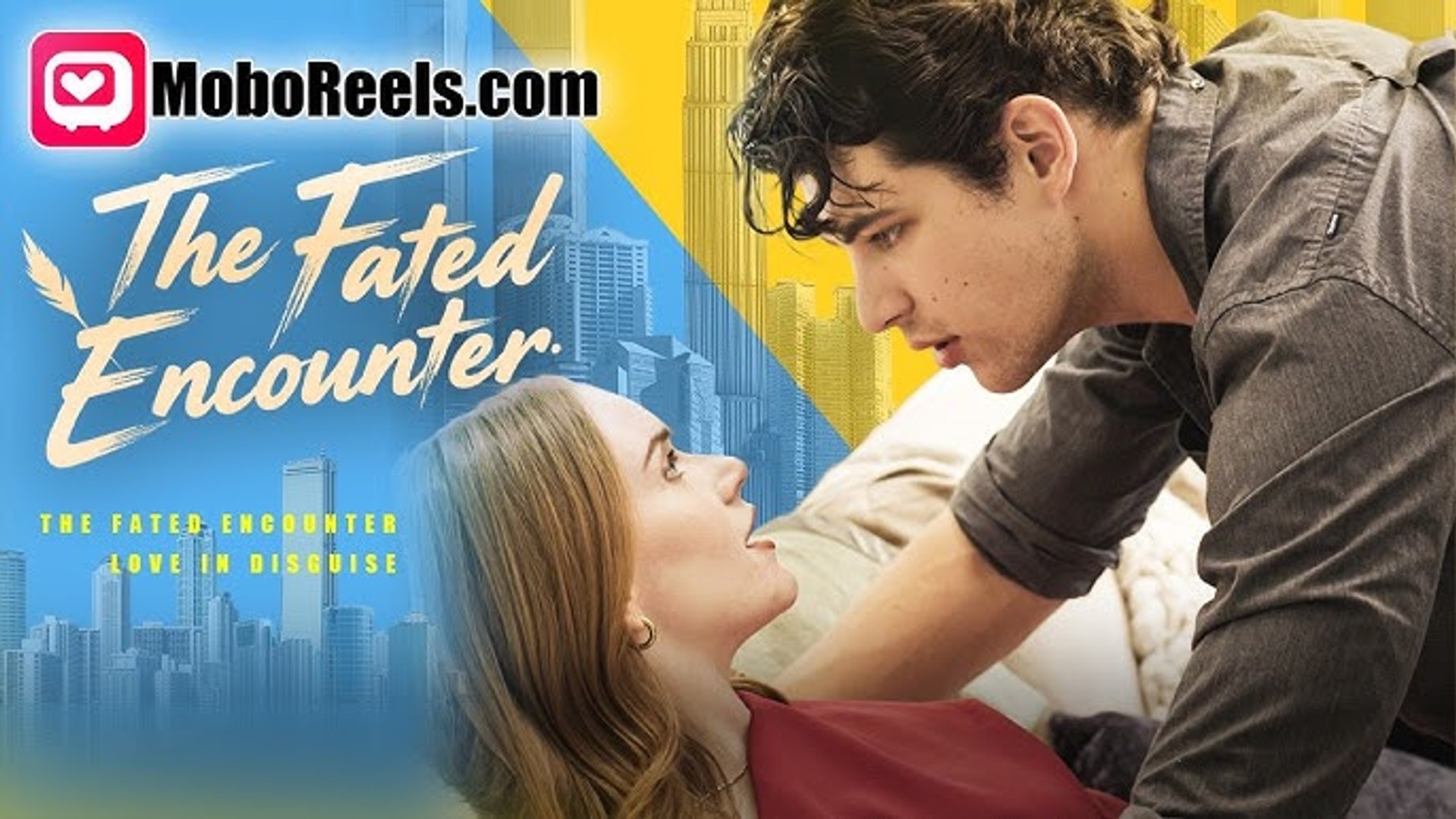 [New] The Fated Encounter Love Disguise_Moboreel