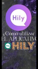 Como usar Hily
