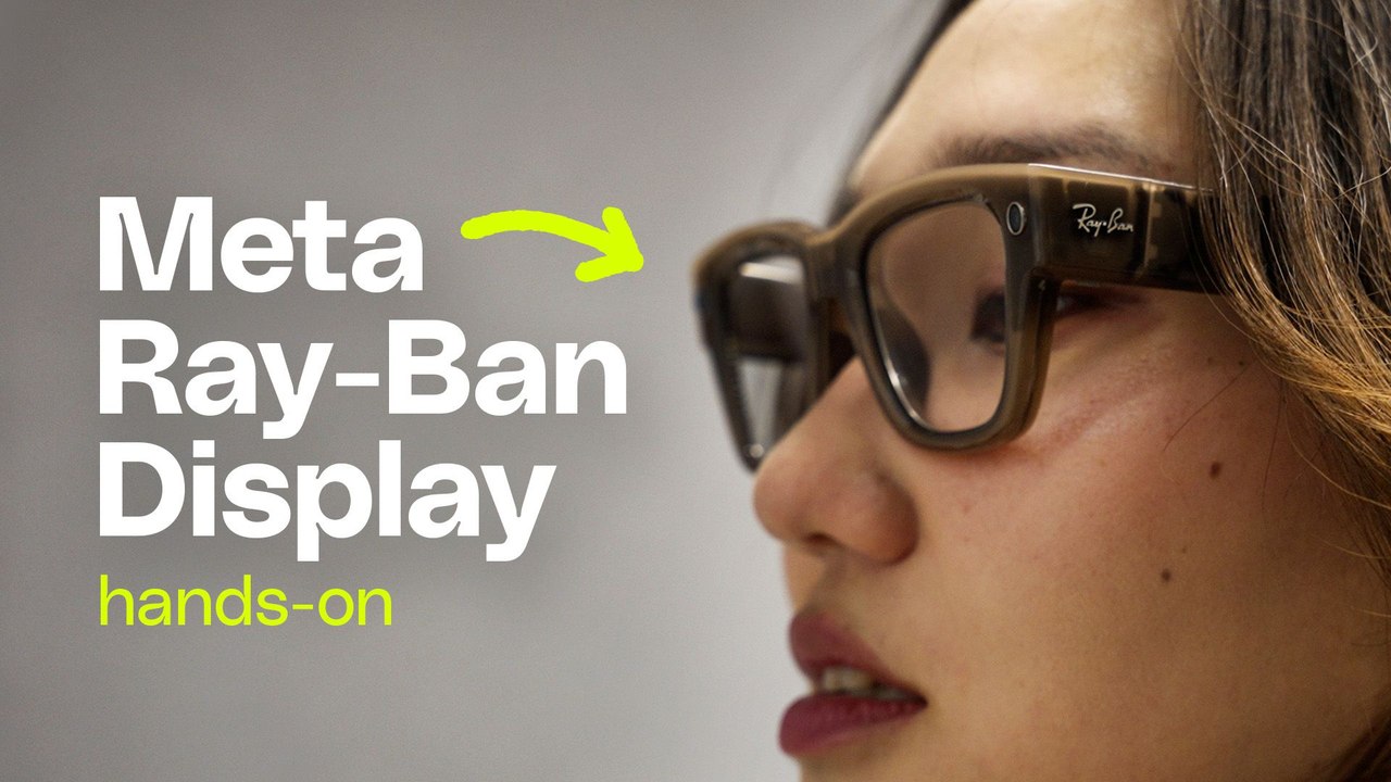 Meta Ray-Ban Display hands-on: best smart glasses I’ve ever tried