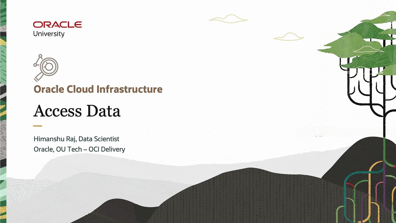 21. Access Data - Oracle Cloud Infrastructure Data Science Professional
