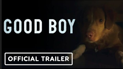 Good Boy | Final Trailer - Shane Jensen, Arielle Friedman, Larry Fessenden