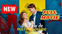 💛🍏 🔥  Mi Vida de Multimillonario Robada en Español