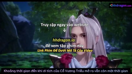 Vạn Kiếm Vương Toạ Tập 20 Vietsub + Thuyết Minh Tiếng Việt