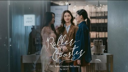 Roller Coaster Episode 6 | Engsub