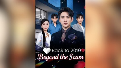 Back to 2010 Beyond the Scam Full Movies