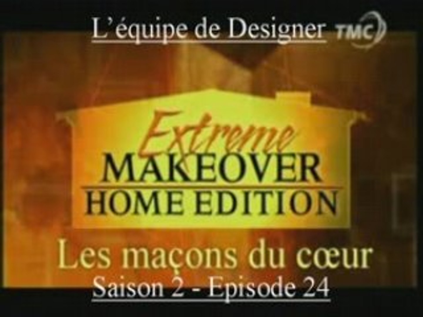 Extrême Makeover Famille Broadbent