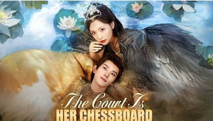 THE COURT IS HER CHESSBOARD- Drama FULL MOVIES ENGLISH SUB