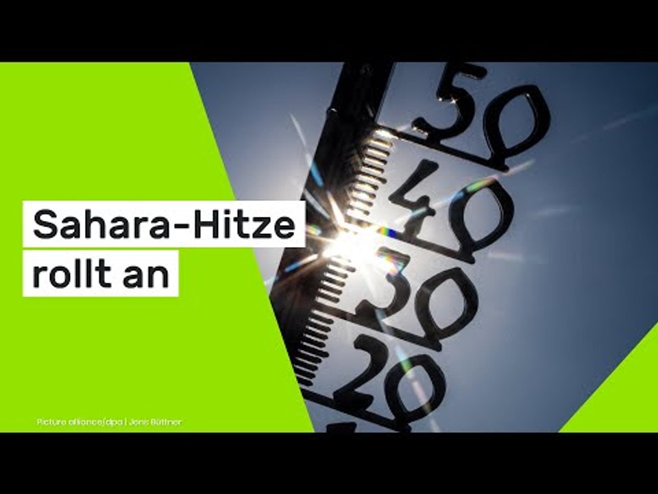 Sommer-Showdown: Sahara-Hitze rollt an - hier schwitzt Deutschland nochmal bei 32 Grad