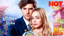28 Days With The Alpha Hd - Best Drama Shortfilms Hot Romance Love