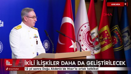 13 yıl sonra Doğu Akdeniz'de Mısır'la ortak tatbikat