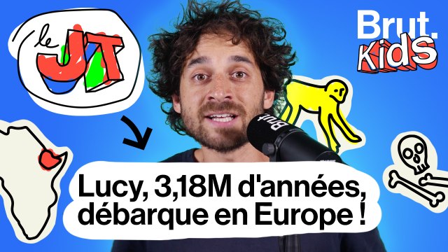 JT Kids - Qui est Lucy, notre lointaine cousine ?