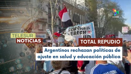 Masivas protestas en Argentina contra ajustes en salud y educación profundizan crisis gubernamental