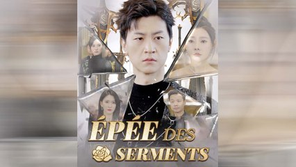 Épée Des Serments ( Doublé ) Drama Chinois En Français