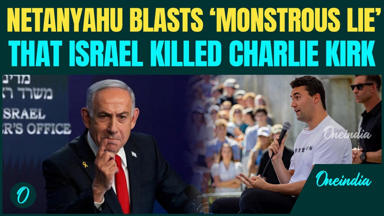 Israel Behind Charlie Kirk Killing? Netanyahu BLASTS ‘Monstrous Lie’, Blames Qatar For Conspiracy