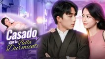 Casado Con Una Bella Durmiente en Español