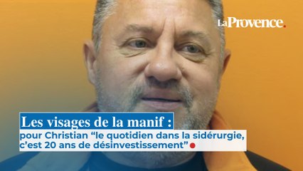 Les visages de la manif : pour Christian “dans la sidérurgie, c’est 20 ans de désinvestissement”