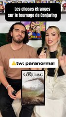 Anecdotes du tournage Conjuring les dossiers Warren