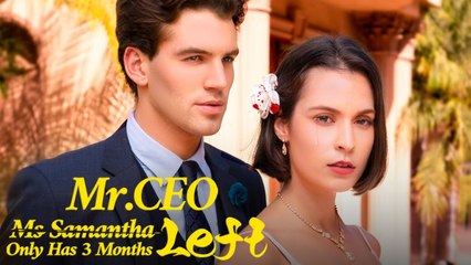 Mr. Ceo, Ms. Samantha Only Has 3 Months Left (NEW) - FULL [Eng Sub]