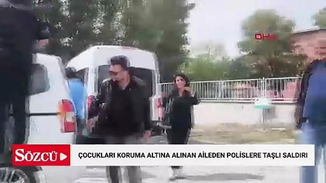 Çocukları koruma altına alınan aileden polislere taşlı saldırı
