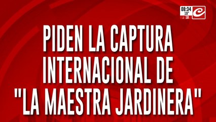 Piden la captura nacional e internacional... ¡de una maestra jardinera!
