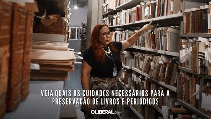 Veja quais os cuidados necessários para a preservação de livros e periódicos