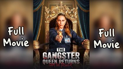 The Gangster Queen Returns: I Am The Power 🔥