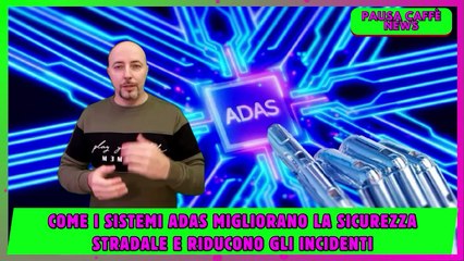 Come i sistemi ADAS migliorano la sicurezza stradale e riducono gli incidenti