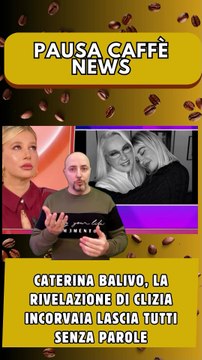 Caterina Balivo, la rivelazione di Clizia Incorvaia lascia tutti senza parole..