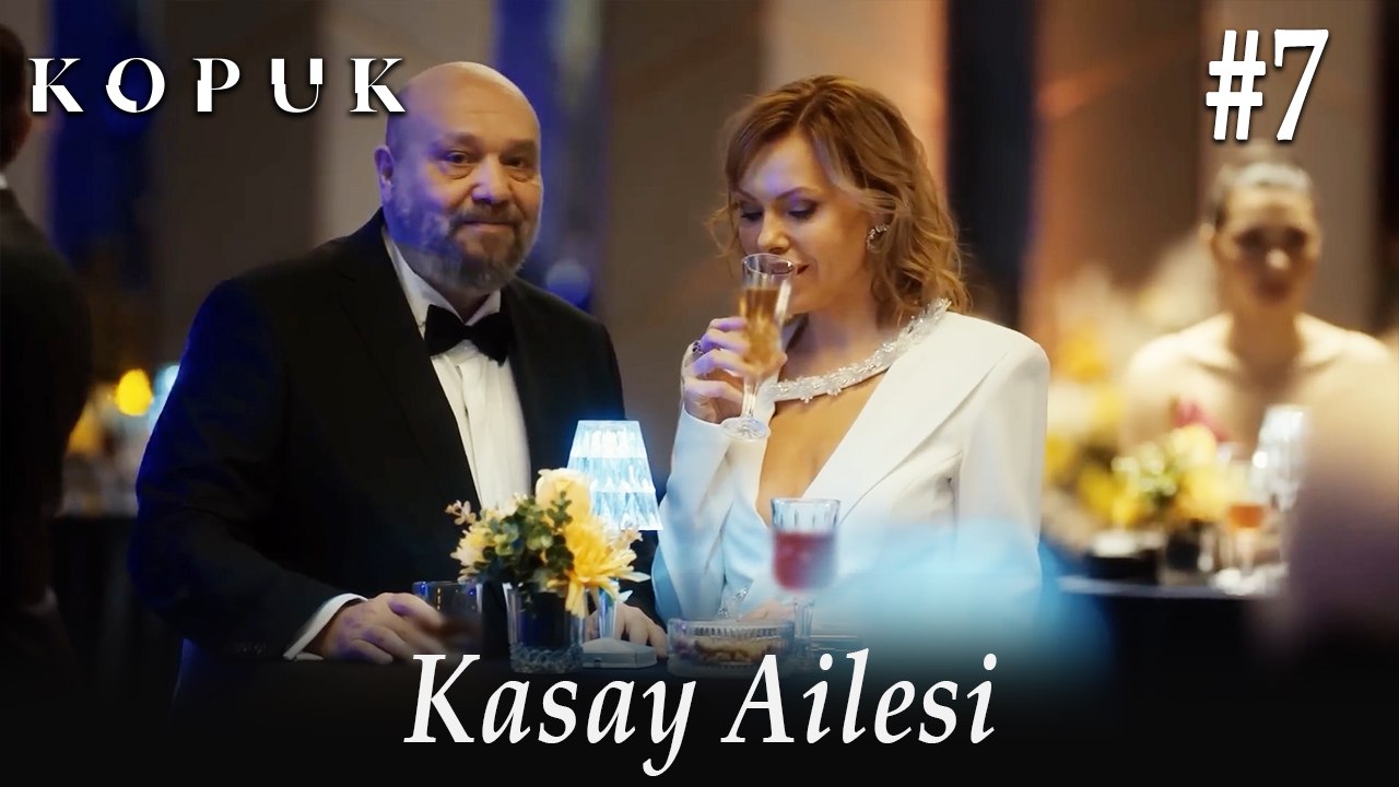 Kasay Ailesi #7