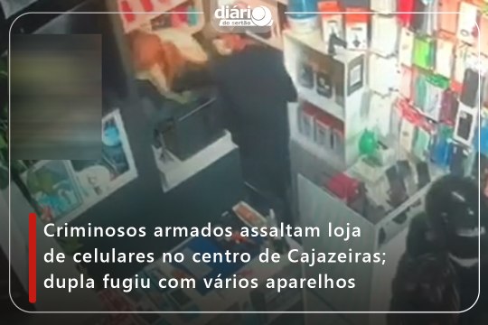 Criminosos armados assaltam loja de celulares no centro de Cajazeiras; dupla fugiu com vários aparelhos