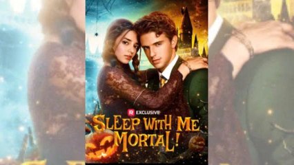 [ NEW HOT 🔥 ] SLEEP WITH ME MORTAL !