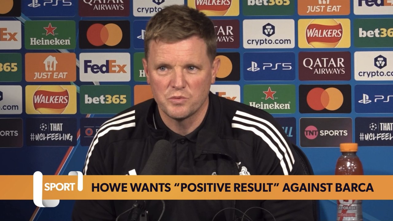Newcastle United boss Eddie Howe wants “positive result” against Barcelona