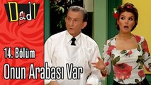 Onun Arabası Var - Dadı 14.Bölüm Sahneleri