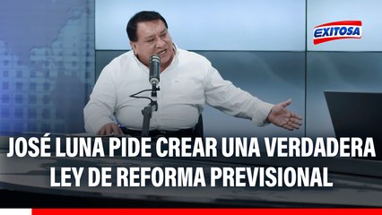 José Luna pide crear una verdadera ley de reforma previsional: "Que asegure una pensión digna"