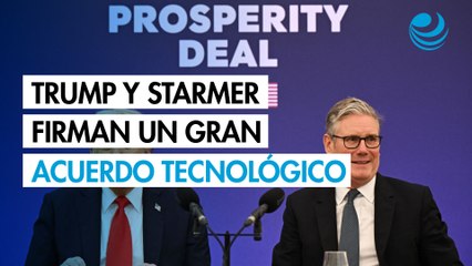 Trump y Starmer firman un gran acuerdo tecnológico entre EU y Reino Unido