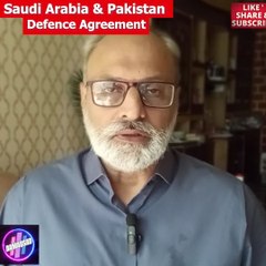 Saudi Arabia & Pakistan Defense Agreement