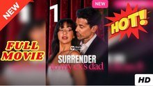 🧡🍏 🔥 Surrender To My Ex's Dad Full Version - TT Series