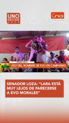 SENADOR LOZA: “LARA ESTÁ MUY LEJOS DE PARECERSE A EVO MORALES”