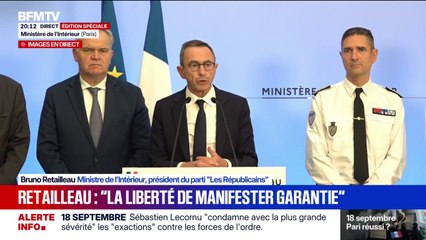 18 septembre: "Nous avons permis de garantir la liberté de manifester", estime Bruno Retailleau