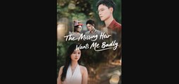 The Misssing Heir Wants Me Badly Chinese Drama - English Sub