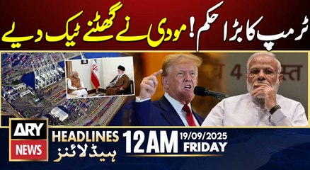 Trump's Order - India in Big Trouble | ARY News 12 AM Prime Time Headlines | 19th Sep 2025