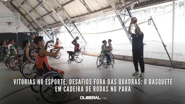 Vitórias no esporte, desafios fora das quadras: o basquete em cadeira de rodas no Pará