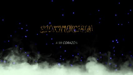 Sixtucha - A mi corazón (KARAOKE)