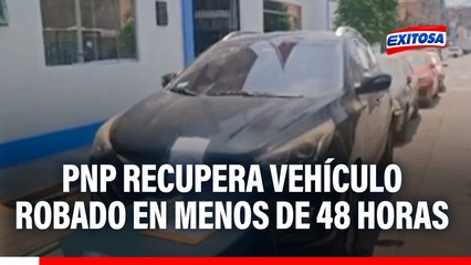 ¡En menos de 48 horas! PNP logró recuperar un vehículo robado y capturar a cabecilla de la banda