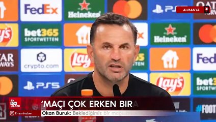 Okan Buruk: Beklediğimiz bir mağlubiyet değildi
