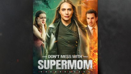 Don't Mess With Supermom