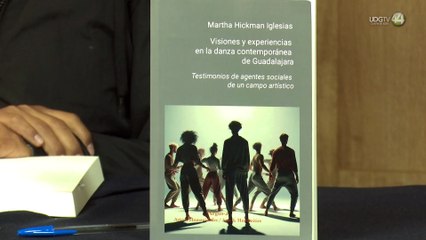 Exponen con libro testimonial las “Visiones y experiencias en la Danza Contemporánea de Guadalajara”